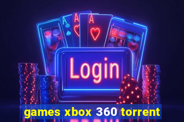 games xbox 360 torrent